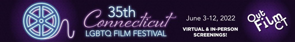 35th Connecticut LGBTQ Film Festival